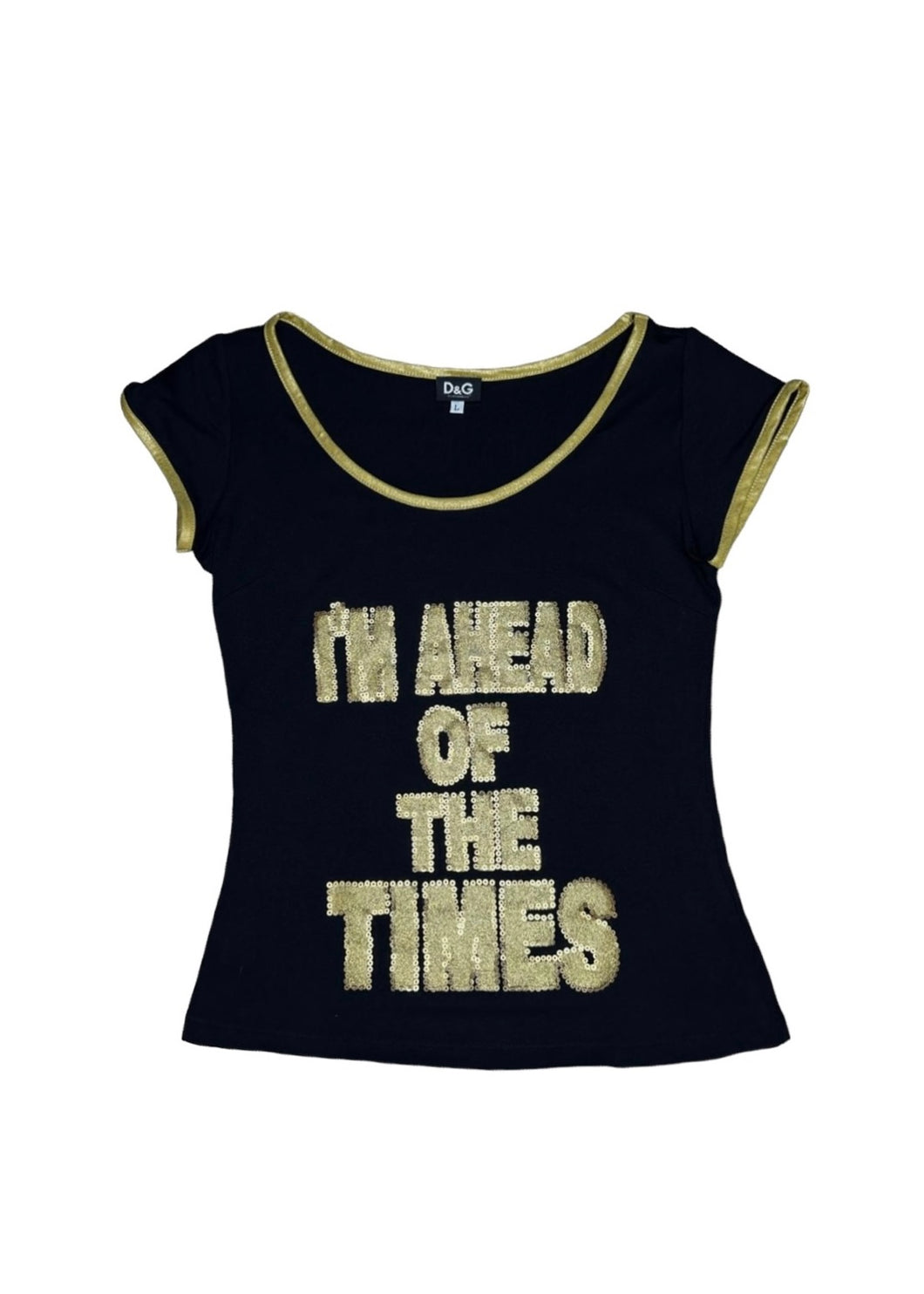 T-shirt D&G “Im ahead of the time”